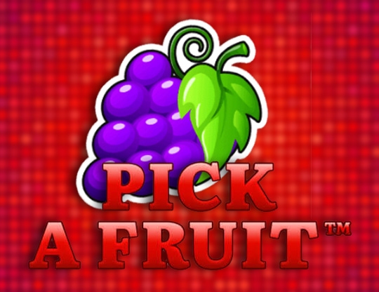 Pick a Fruit